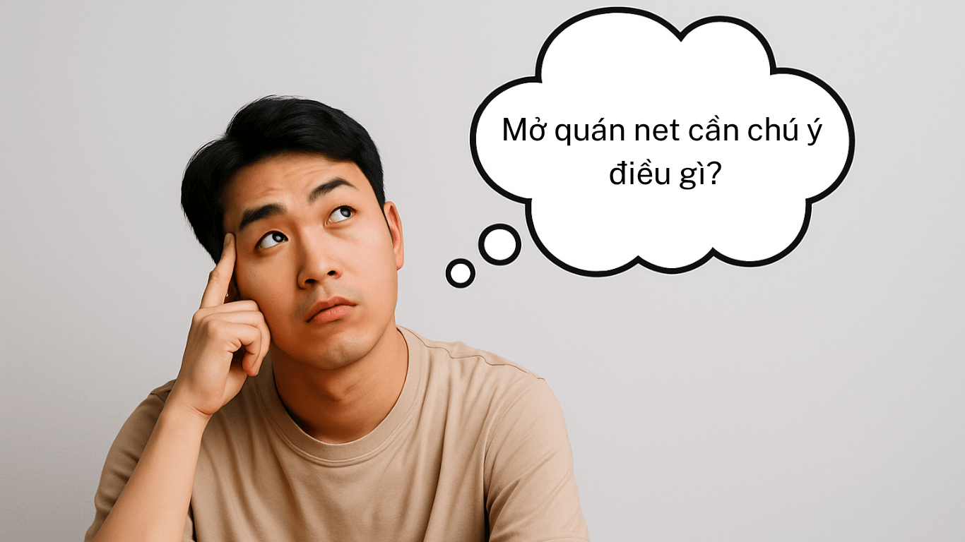 Những điều cần lưu ý khi bắt đầu kinh doanh quán net